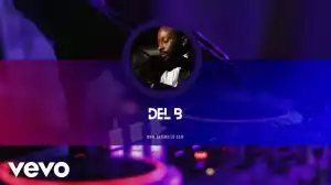 Del B, Majeeed - Luv You (Video)