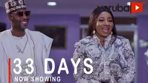 33 Days (2021 Yoruba Movie)