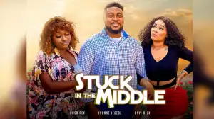 STUCK IN THE MIDDLE (Movie)