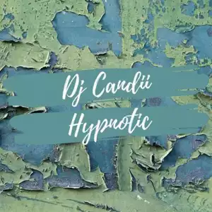 Dj Candii – Hypnotic