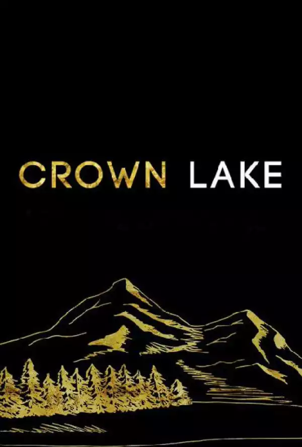 Crown Lake S01E01 - Don
