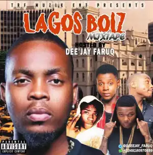 DJ Faruq - Lagos Boiz Mix