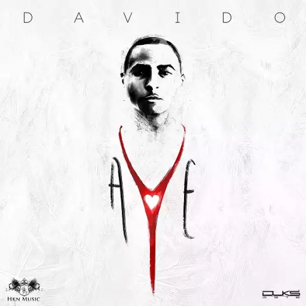 Davido - Aye