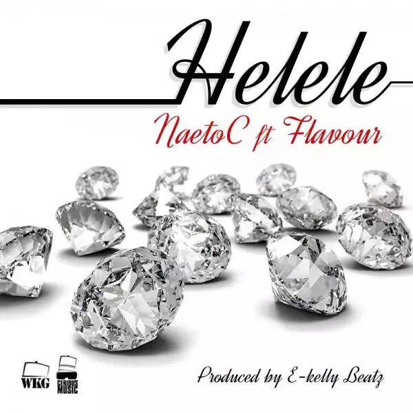 Naeto C - Helele (ft.Flavour)