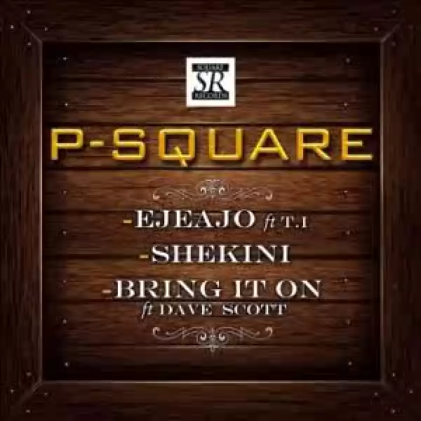 P-Square - Bring It On (ft. Dave Scott )