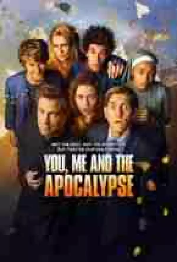 You Me And The Apocalypse