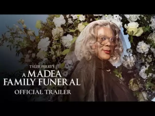 A Madea Family Funeral (2019) [NEW HDCAM] (Official Trailer)