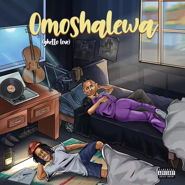 Teee Dollar Ft. Oladips – Omoshalewa (Ghetto Love)
