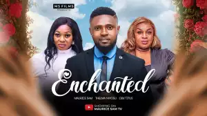 Enchanted (2024 Nollywood Movie)