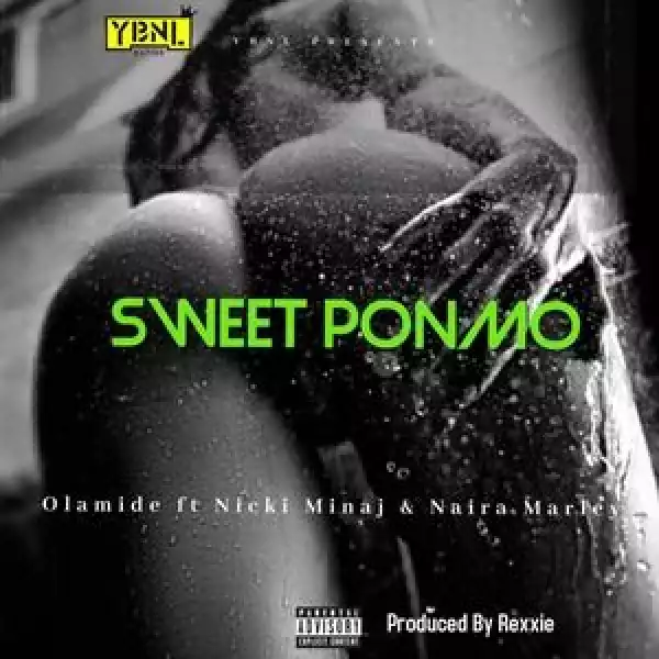 Olamide Ft Nicki Minaj & Naira Marley – Sweet Ponmo