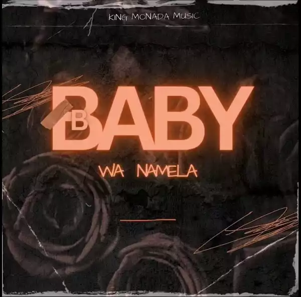 Moreki Music Ft. Mack Eaze, King Monada & Prince Benza – Baby Wa Namela