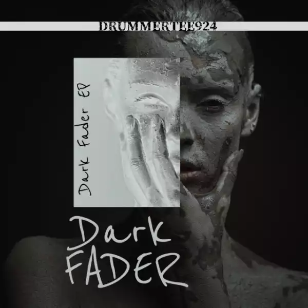 DrummeRTee924 - Dark Fader (Album)
