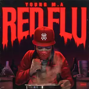 Young M.A – Red Flu (EP)