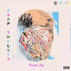 A$AP Twelvyy - Vanilla Sky