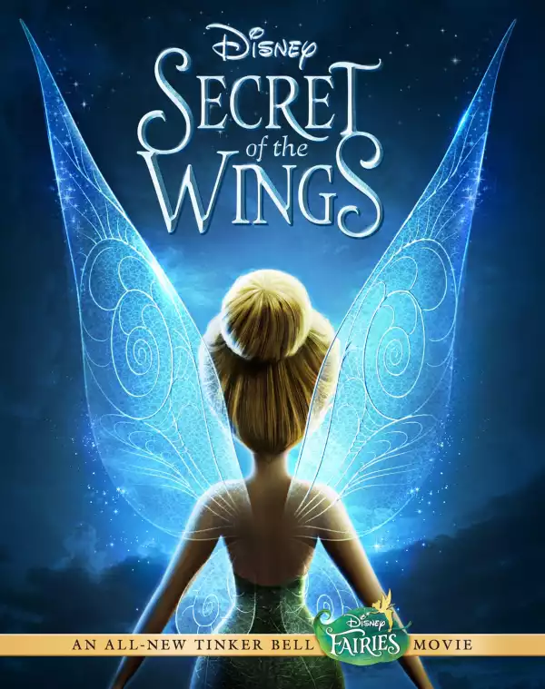 Tinker Bell Secret of the Wings (2012)
