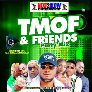 DJ Bollombolo – TMOF & Friends Party Mix