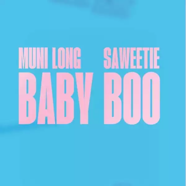 Muni Long Ft. Saweetie – Baby Boo