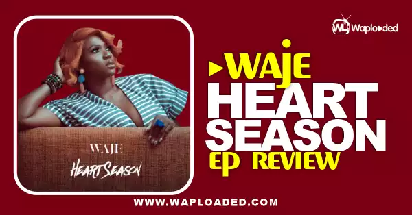 EP REVIEW: Waje - "Heart Season"