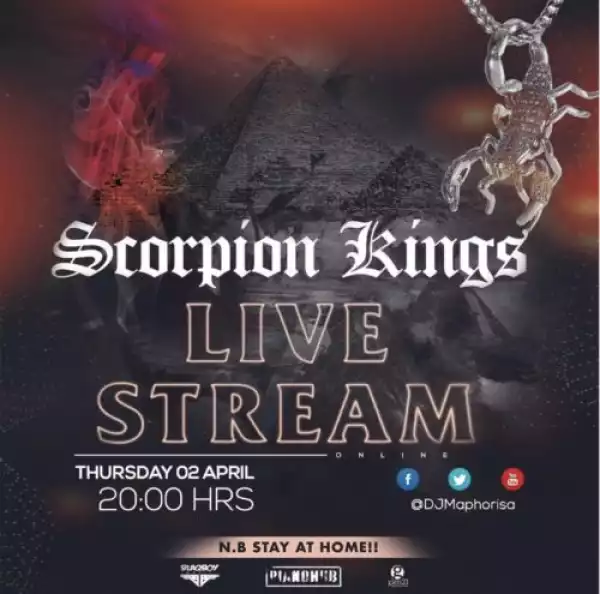 Scorpion Kings Live Stream Mix 2 – Kabza De Small & DJ Maphorisa APRIL 2020