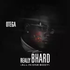 Otega – Really Bhard (EP)