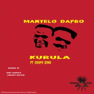 Manyelo Dafro & Grupo Zore – Kurula (EP)