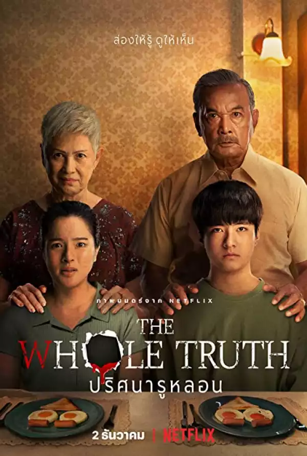 The Whole Truth (2021) (Thai)