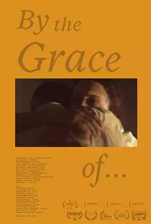 By the Grace of 2021 Mp4 Download Movie Waploaded