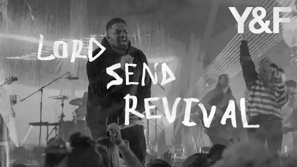 Hillsong Young & Free - Lord Send Revival (Live)