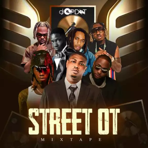 DJ OP Dot – Street OT Mix