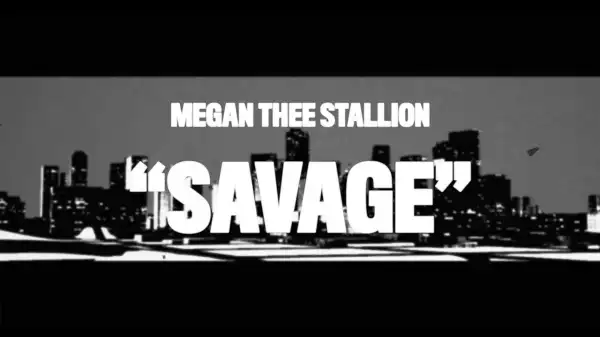 Megan Thee Stallion - Savage (Music Video)