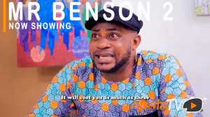 Mr Benson Part 2 (2021 Yoruba Movie)