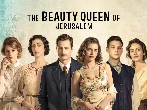 The Beauty Queen of Jerusalem S01E03