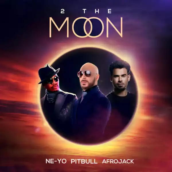 Ne-Yo – 2 The Moon ft. Pitbull & Afrojack