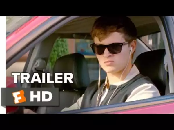 Baby Driver (2017) (Official Trailer)