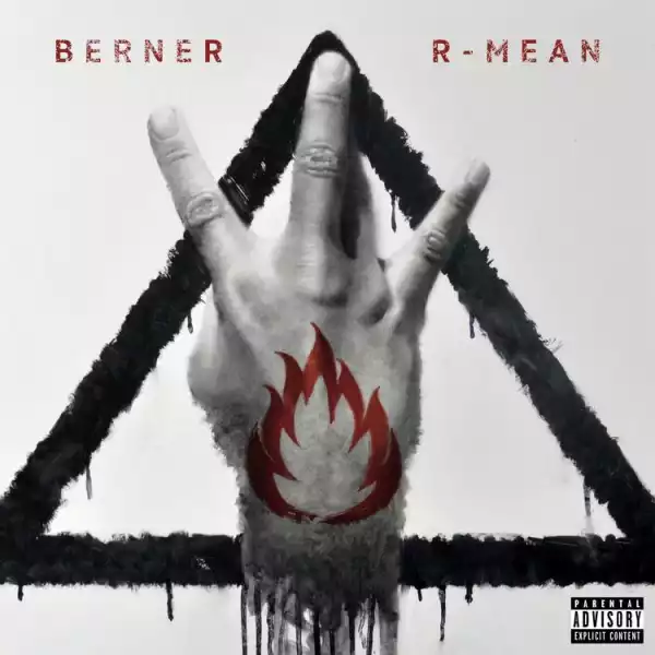 R-Mean & Berner Ft. Styles P – Mafia