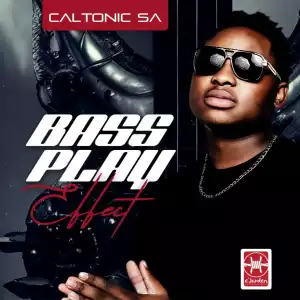 Caltonic SA - Bass Play Effect Vol 1 (EP)