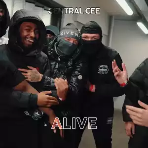 Central Cee – Alive