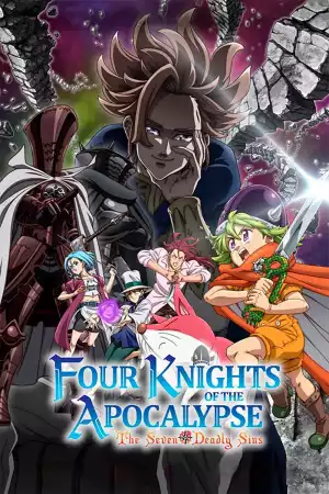 The Seven Deadly Sins Four Knights of the Apocalypse Season 1