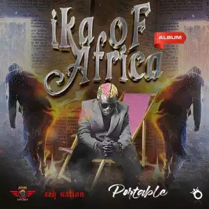 Portable – Ika of Africa (Album)