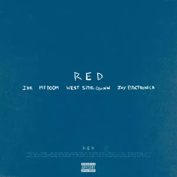 IDK, Westside Gunn, MF DOOM & Jay Electronica – Red (Instrumental)