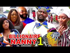 Billionaire Nanny (2023 Nollywood Movie)