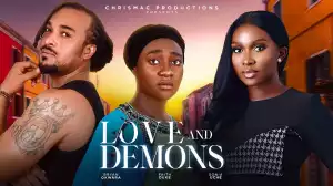 Love And Demons (2024 Nollywood Movie)