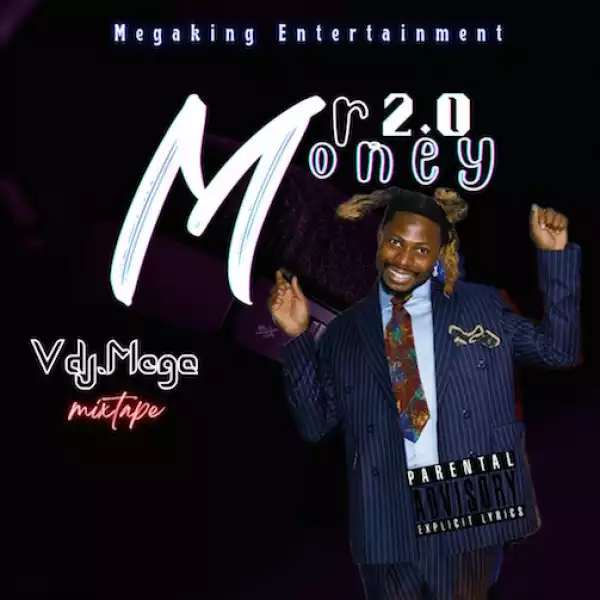 VDJ Mega – Mr Money 2.0 (Best of Asake Mix)