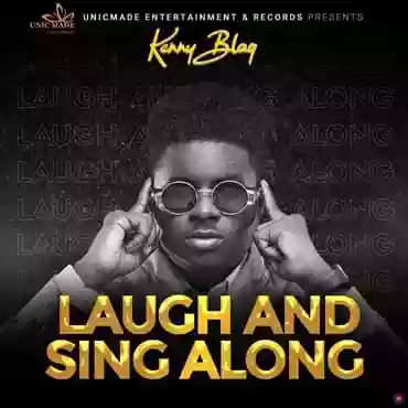 Kenny Blaq - Laugh and Sing Along (Album)