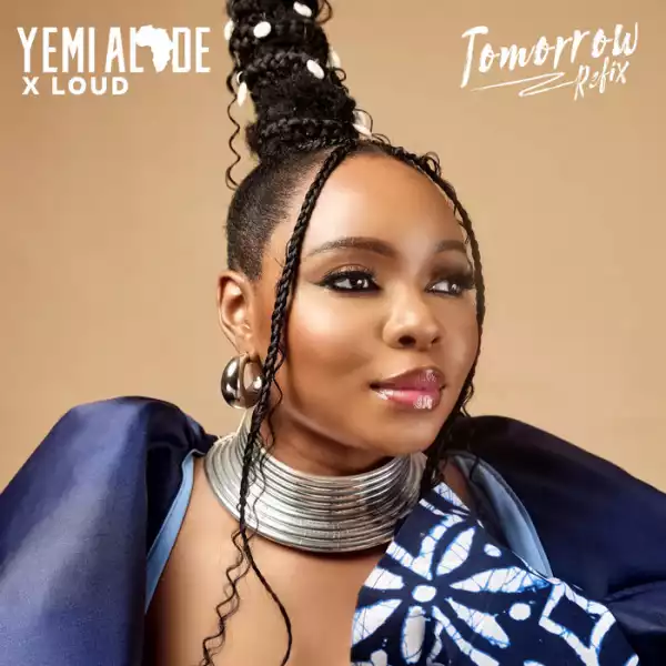 Yemi Alade ft. Loud Urban Choir - Tomorrow (Refix)