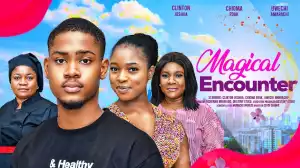 Magical Encounter (2024 Nollywood Movie)