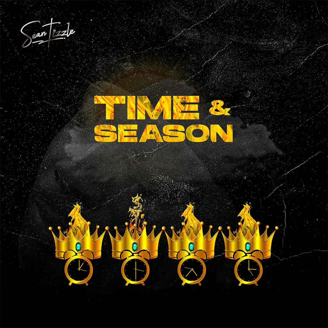 Sean Tizzle – Time & Season