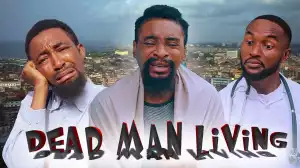 Yawa Skits - Dead Man Living [Episode 218] (Comedy Video)