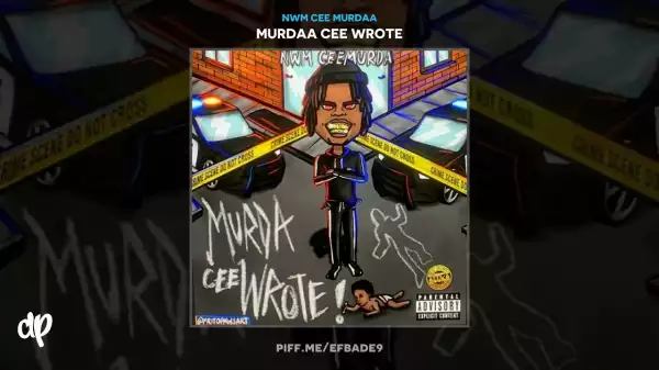 NWM Cee Murdaa - Hit A Cut ft. Wavy Navy Pooh