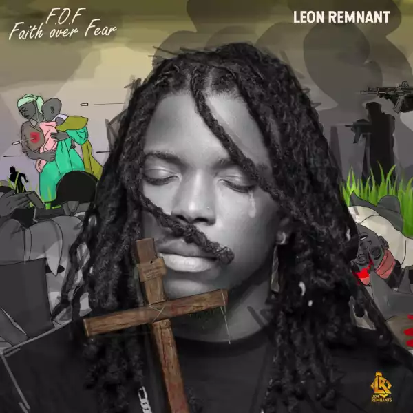 Leon Remnant – Praise ft. Peace